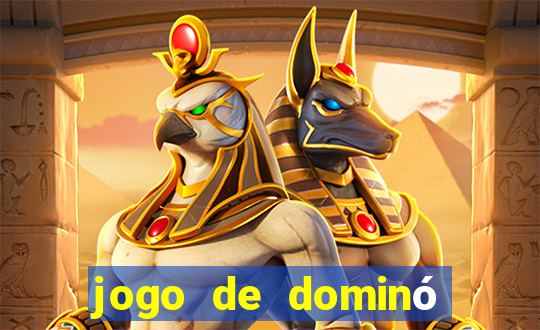 jogo de dominó valendo dinheiro real